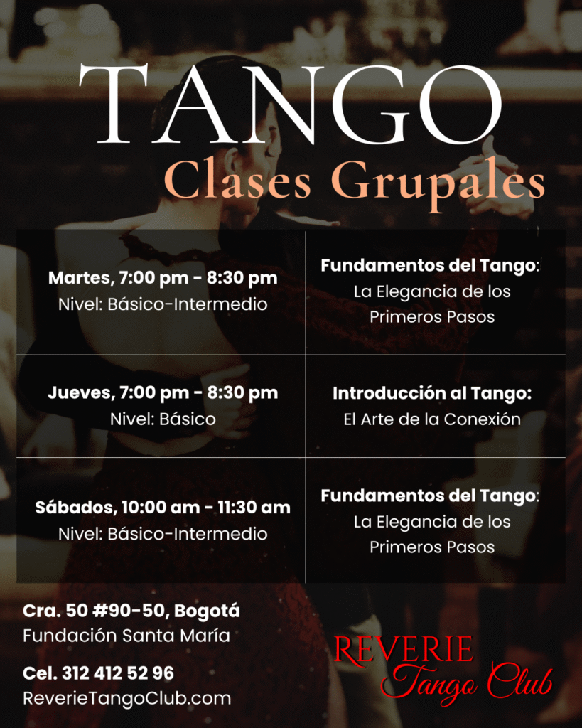 Horarios de Clases Grupales de Tango en Bogotá. Martes 7:00 pm, Jueves 7:00 pm y Sábados 10:00 am. En la academia Reverie Tango Club Bogotá.